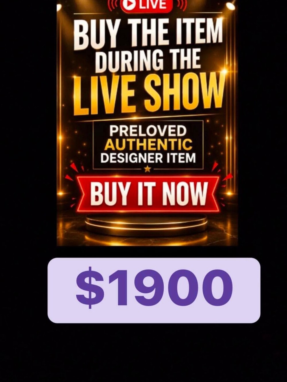 🙏🔥  $1900 BUY YOUR FAVORITE ITEM DURING THE LIVE SHOWPRELOVED AUTHENTIC DESIG